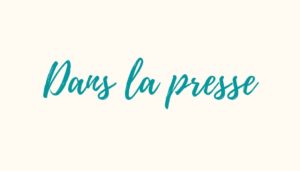 On parle de nous dans la presse
