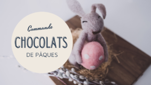 Commandes Chocolats de Pâques