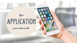 Une application pour notre école